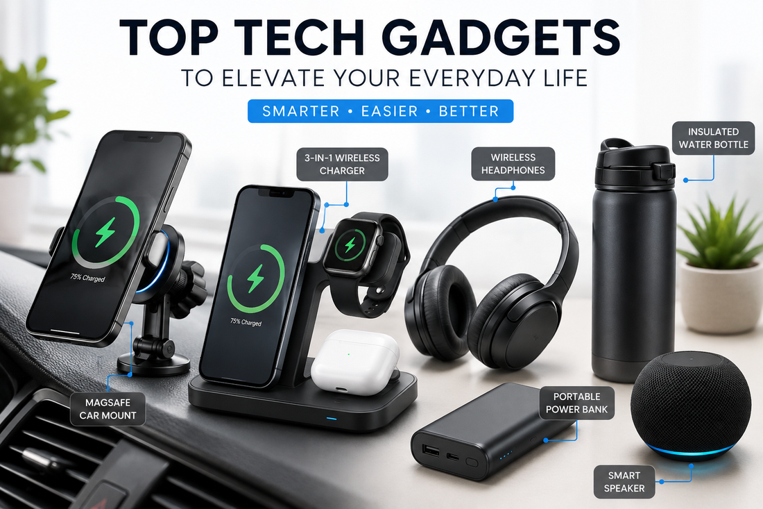 Top Tech Gadgets to Elevate Your Everyday Life